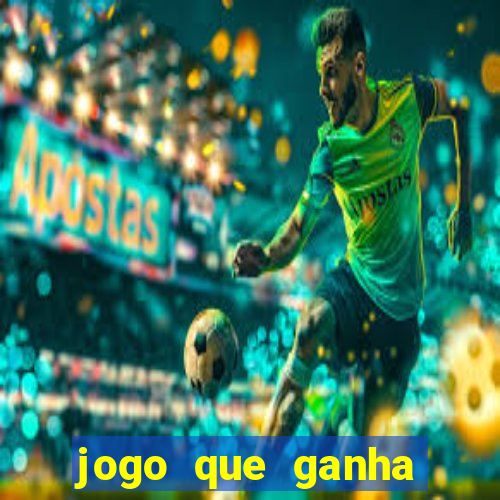 jogo que ganha dinheiro sem fazer deposito